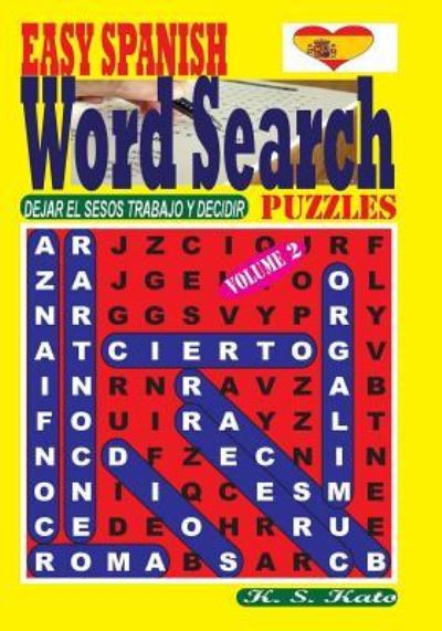 Cover for K S Kato · EASY SPANISH Word Search Puzzles. Vol. 2 (Paperback Book) (2017)