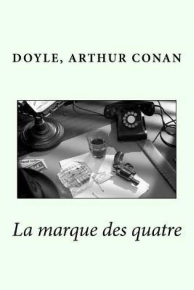 Cover for Doyle Arthur Conan · La marque des quatre (Paperback Bog) (2017)