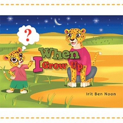 Cover for Irit Ben Noon · When I Grow Up (Paperback Bog) (2018)