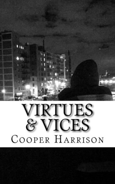 Cover for Cooper Harrison · Virtues &amp; Vices (Paperback Bog) (2018)