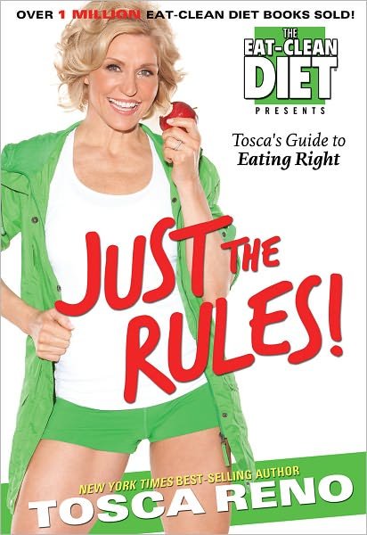 Cover for Tosca Reno · Just the Rules: Tosca's Guide to Eating Right (Paperback Book) (2011)