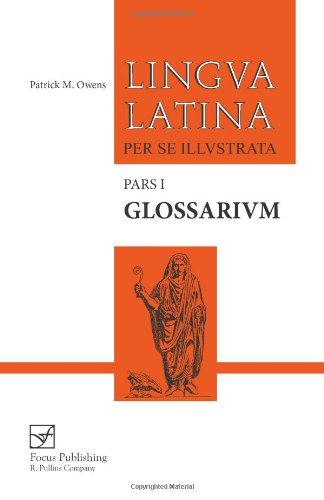 Cover for Patrick M. Owens · Lingua Latina - Glossarium: Pars I - Lingua Latina (Paperback Book) [New edition] (2013)