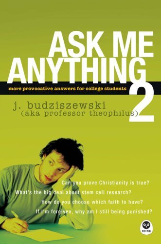 Cover for J. Budziszewski · Ask Me Anything 2 (Paperback Bog) (2008)