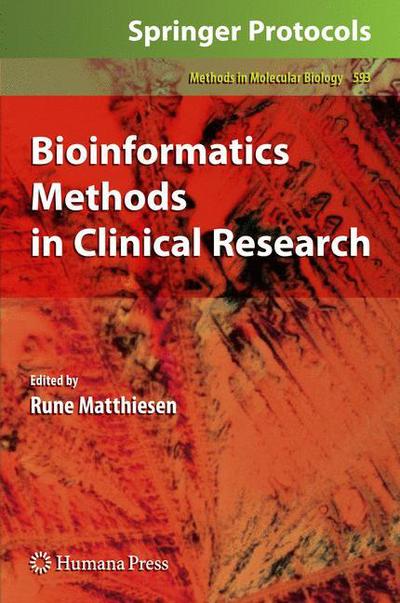 Cover for Rune Matthiesen · Bioinformatics Methods in Clinical Research - Methods in Molecular Biology (Hardcover Book) [2010 edition] (2009)