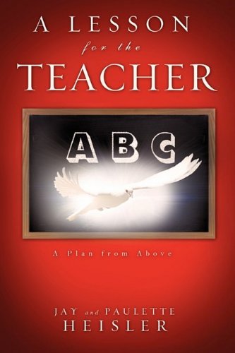 Cover for Paulette Heisler · A Lesson for the Teacher (Paperback Book) (2009)