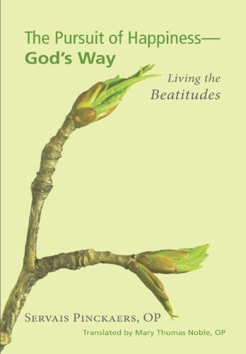 Cover for Servais Pinckaers · The Pursuit of Happinessgod's Way: Living the Beatitudes (Paperback Book) [Reprint edition] (2011)