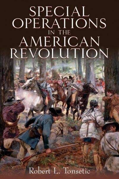 Cover for Robert L. Tonsetic · Special Operations in the American Revolution (Paperback Book) (2020)