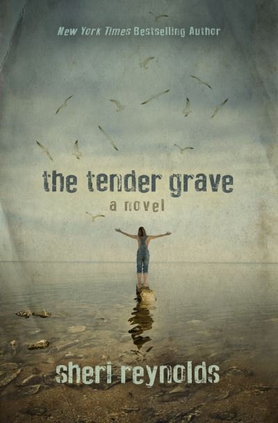 Cover for Sheri Reynolds · The Tender Grave (Paperback Book) (2021)
