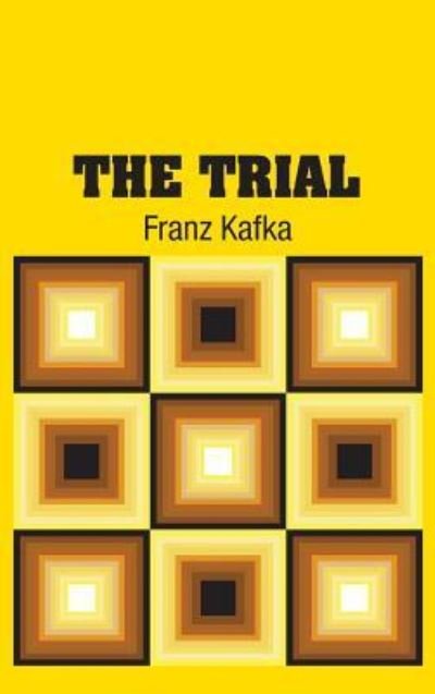 Cover for Franz Kafka · The Trial (Hardcover Book) (2018)