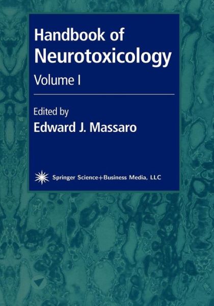Cover for Handbook of Neurotoxicology: Volume I (Paperback Book) [Softcover reprint of hardcover 1st ed. 2002 edition] (2010)