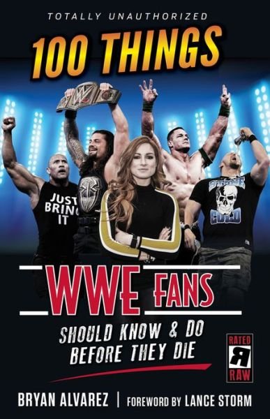 Cover for Bryan Alvarez · 100 Things WWE Fans Should Know &amp; Do Before They Die (Taschenbuch) (2019)