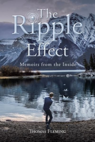 The Ripple Effect - Thomas Fleming - Bøger - Fulton Books - 9781637100936 - 4. marts 2021