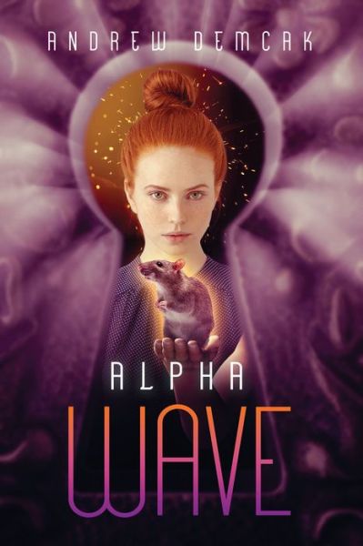 Cover for Andrew Demcak · Alpha Wave Volume 2 - The Elusive Spark (Paperback Book) [New edition] (2018)