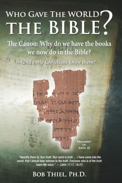 Cover for Bob Thiel · Who Gave the World the Bible? (Paperback Book) (2021)