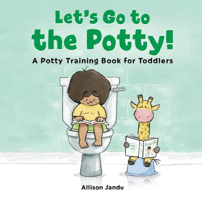 Cover for Allison Jandu · Let's Go to the Potty! (Bok) (2020)