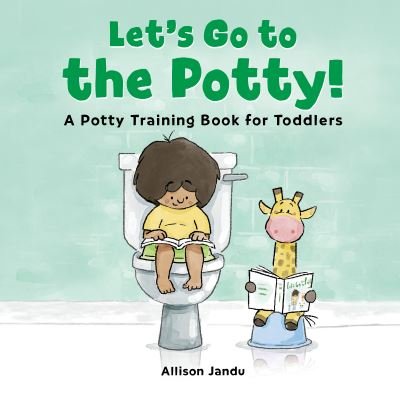 Cover for Allison Jandu · Let's Go to the Potty! (Book) (2020)