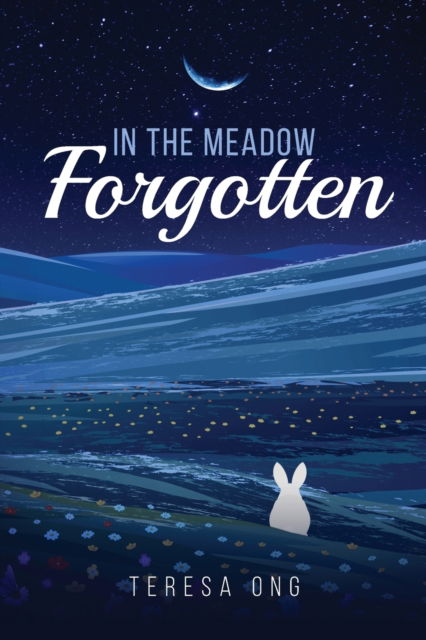 Cover for Teresa Ong · In the Meadow Forgotten (Paperback Book) (2020)