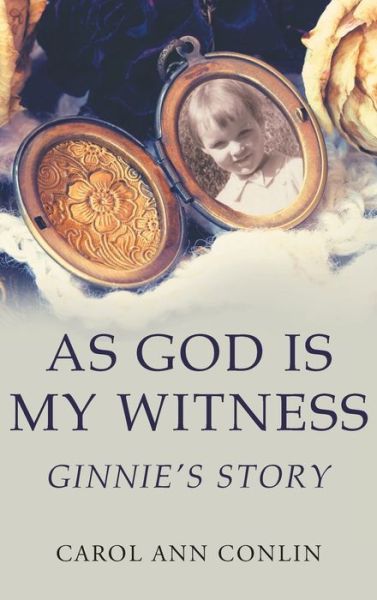 Cover for Carol Ann Conlin · As God Is My Witness (Book) (2022)