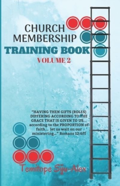 Cover for Temitope Siju-Alex · Church Membership Training Book (Volume 2) (Paperback Book) (2020)