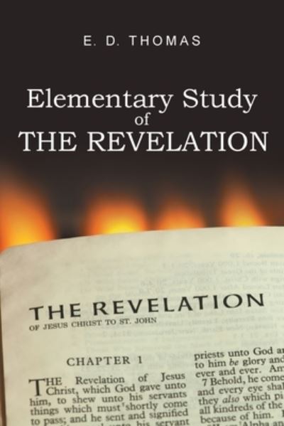 Cover for E D Thomas · Elementary Study of the Revelation (Paperback Book) (2023)