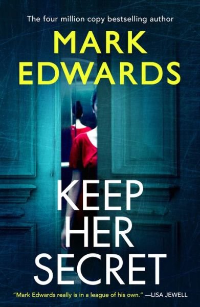 Cover for Mark Edwards · Keep Her Secret (Paperback Bog) (2023)