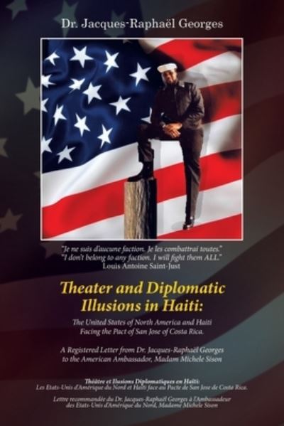 Cover for Dr Jacques-Raphael Georges · Theater and Diplomatic Illusions in Haiti (Paperback Book) (2020)