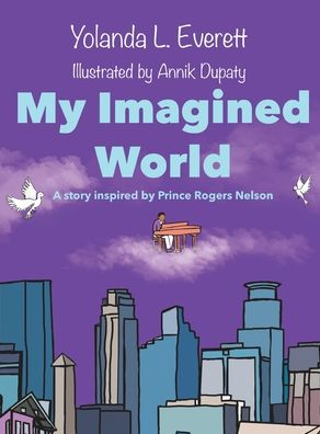 Cover for Yolanda L Everett · My Imagined World (Hardcover Book) (2022)