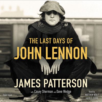 Cover for James Patterson · The Last Days of John Lennon (CD) (2022)