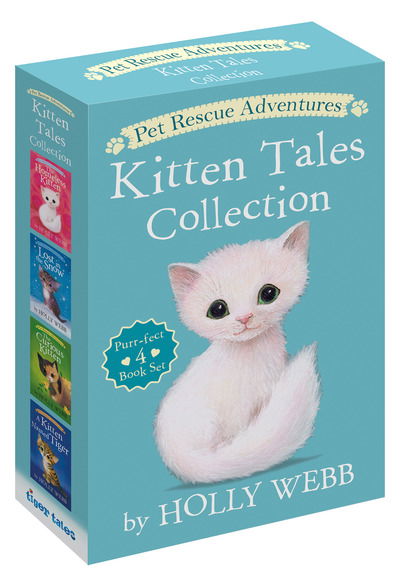 Cover for Holly Webb · Pet Rescue Adventures Kitten Tales Collection: Purr-fect 4 Book Set: The Homeless Kitten; Lost in the Snow; The Curious Kitten; A Kitten Named Tiger - Pet Rescue Adventures (Book) (2020)