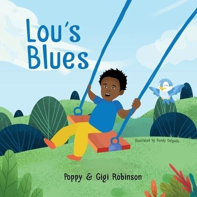 Cover for Poppy &amp; Gigi Robinson · Lou's Blues (Paperback Book) (2021)