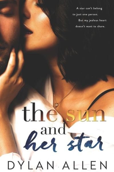 Cover for Dylan Allen · The Sun and Her Star (Paperback Book) (2019)