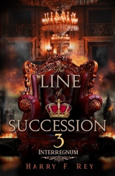 Cover for Harry F Rey · The Line of Succession 3 (Paperback Book) (2019)