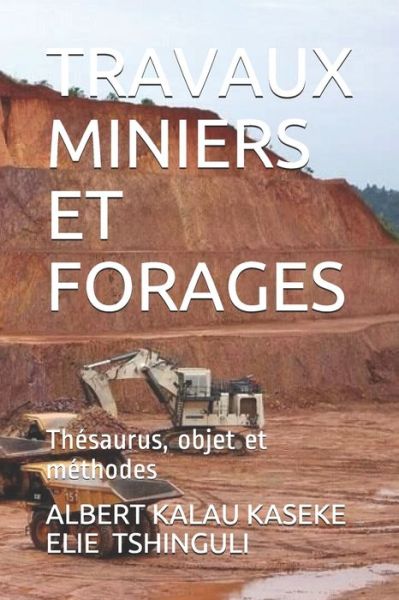 Cover for Elie Tshinguli · Travaux Miniers Et Forages (Paperback Book) (2015)