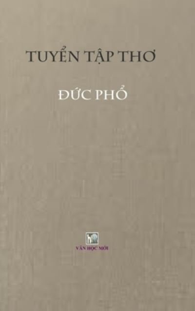 Cover for Nguyen Du Ha · TUYEN TAP THO DUC PHO - Hard Cover (Hardcover Book) (2020)