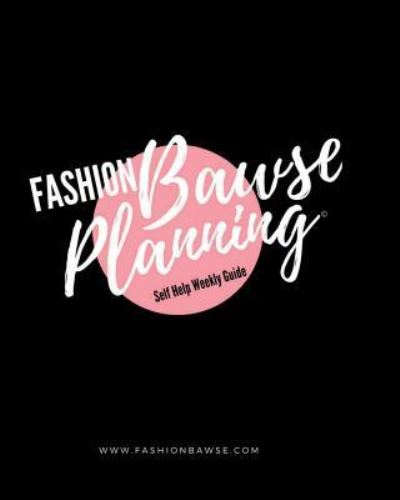 Cover for Tiara T Scruggs · Fashionbawse Planning (Paperback Book) (2018)