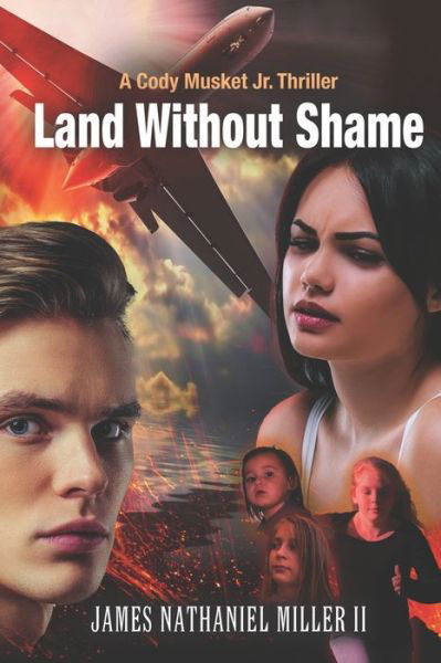 Cover for II James Nathaniel Miller · Land Without Shame (Paperback Bog) (2018)