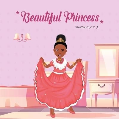 Cover for R J · Beautiful Princess (Paperback Book) (2021)