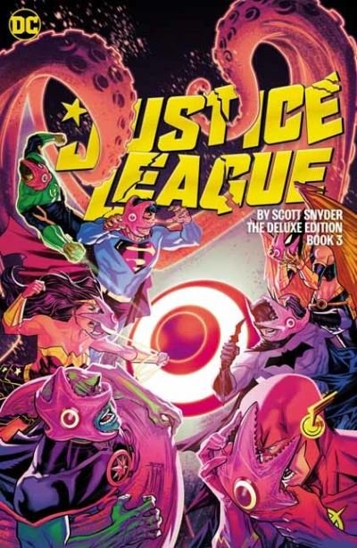 Cover for Scott Snyder · Justice League by Scott Snyder Deluxe Edition Book Three (Gebundenes Buch) (2022)