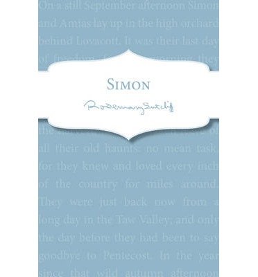 Cover for Rosemary Sutcliff · Simon (Paperback Book) (2014)