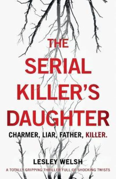 Cover for Lesley Welsh · The Serial Killer's Daughter (Taschenbuch) (2017)