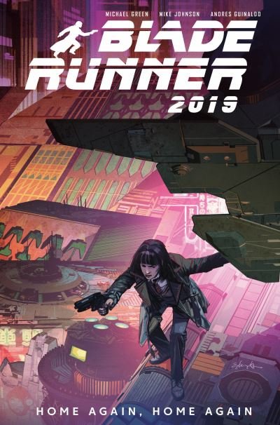 Blade Runner 2019: Volume 3: Home Again, Home Again - Michael Green - Bøker - Titan Books Ltd - 9781787731936 - 23. februar 2021