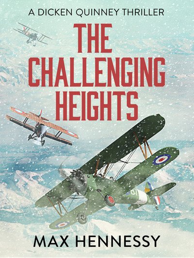 Cover for Max Hennessy · The Challenging Heights - The RAF Trilogy (Paperback Book) (2019)