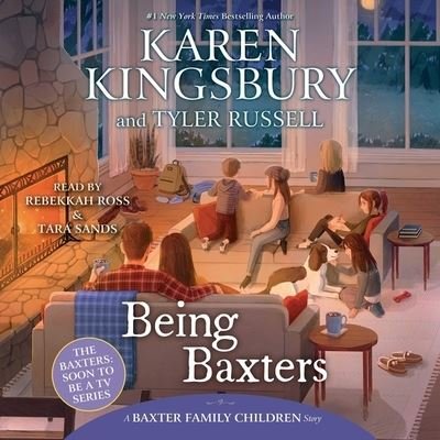 Cover for Karen Kingsbury · Being Baxters (CD) (2023)