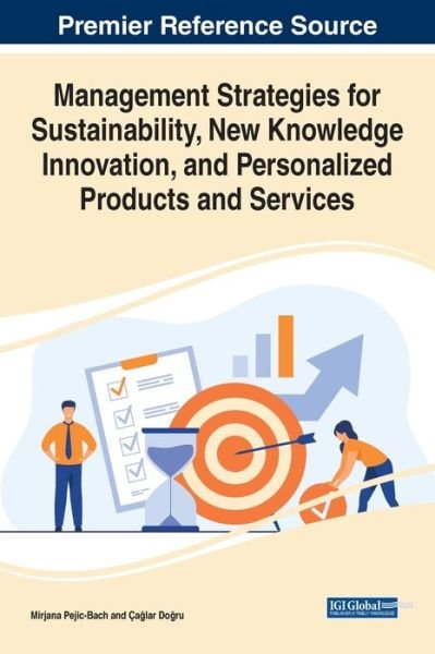 Cover for Pejic-bach   Dogru · Management Strategies for Sustainability, New Knowledge Innovation, and Personalized Products and Services (Hardcover bog) (2022)