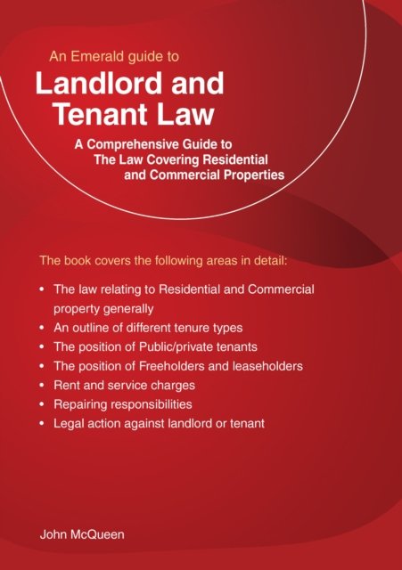 Cover for John McQueen · An Emerald Guide to Landlord and Tenant Law: The Law covering residential and commercial property (Paperback Book) [Revised edition] (2022)