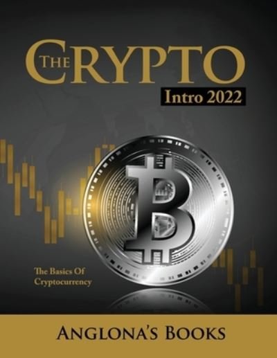 Anglona's Books · The Crypto Intro 2022 (Paperback Book) (2022)
