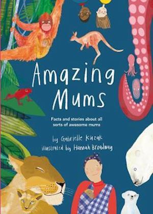 Cover for Gabrielle Kuzak · Amazing Mums (Paperback Book) (2021)