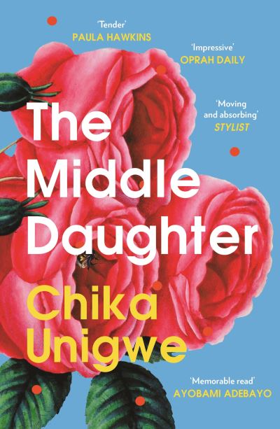 The Middle Daughter - Chika Unigwe - Books - Canongate Books - 9781838857936 - April 4, 2024