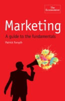 Cover for Patrick Forsyth · The Economist: Marketing: A Guide to the Fundamentals (Pocketbok) [Main edition] (2009)