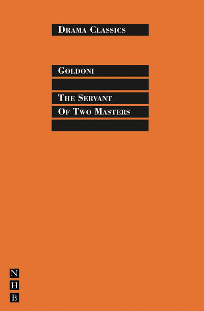 Cover for Carlo Goldoni · The Servant of Two Masters - Drama Classics (Paperback Book) (2012)